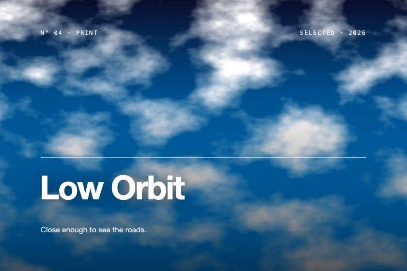 Low Orbit. Close enough to see the roads.
